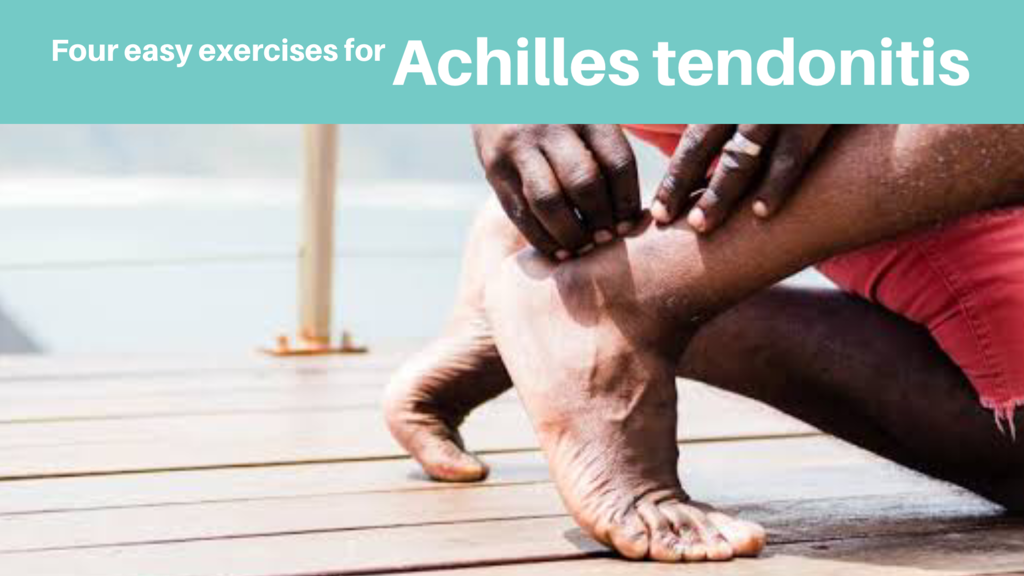 Four Easy Exercises For Achilles Tendonitis Alm Remedial